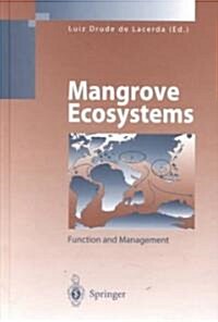 [중고] Mangrove Ecosystems: Function and Management (Hardcover, 2002)