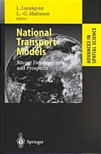 National Transport Models: Recent Developments and Prospects (Hardcover, 2002)