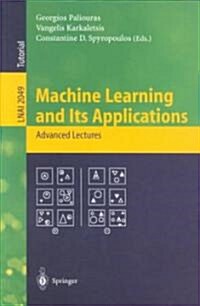 Machine Learning and Its Applications: Advanced Lectures (Paperback, 2001)
