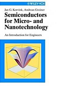 Semiconductors for Micro- And Nanotechnology: An Introduction for Engineers (Paperback)