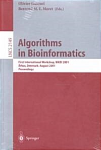 Algorithms in Bioinformatics: First International Workshop, Wabi 2001, Aarhus, Denmark, August 28-31, 2001, Proceedings (Paperback, 2001)