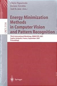 Energy Minimization Methods in Computer Vision and Pattern Recognition: Third International Workshop, Emmcvpr 2001, Sophia Antipolis France, September (Paperback, 2001)