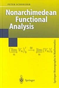 Nonarchimedean Functional Analysis (Hardcover)