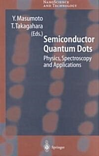 Semiconductor Quantum Dots: Physics, Spectroscopy and Applications (Hardcover, 2002)