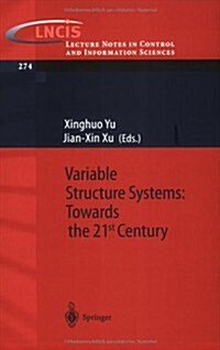 Variable Structure Systems: Towards the 21st Century (Paperback, 2002)