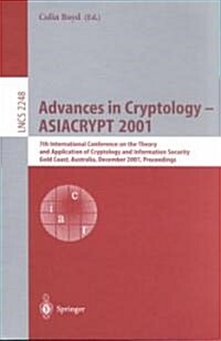 Advances in Cryptology -- Asiacrypt 2001: 7th International Conference on the Theory and Application of Cryptology and Information Security Gold Coast (Paperback, 2001)