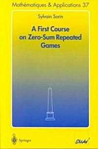 A First Course on Zero-Sum Repeated Games (Paperback)