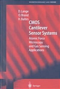 CMOS Cantilever Sensor Systems: Atomic Force Microscopy and Gas Sensing Applications (Hardcover, 2002)