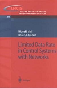 Limited Data Rate in Control Systems With Networks (Paperback)