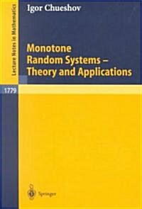 Monotone Random Systems Theory and Applications (Paperback, 2002)