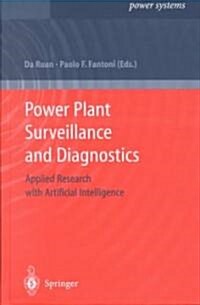 Power Plant Surveillance and Diagnostics: Applied Research with Artificial Intelligence (Hardcover, 2002)