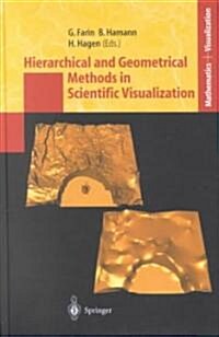Hierarchical and Geometrical Methods in Scientific Visualization (Hardcover, 2003)