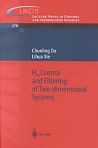 H_infinity Control and Filtering of Two-Dimensional Systems (Paperback, 2002)