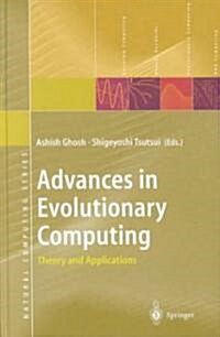 Advances in Evolutionary Computing: Theory and Applications (Hardcover, 2003)