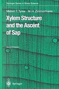 Xylem Structure and the Ascent of SAP (Hardcover, 2, 2002)