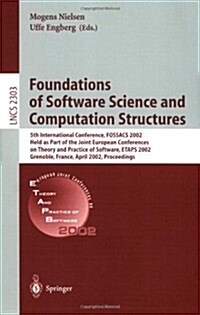 Foundations of Software Science and Computation Structures: 5th International Conference, Fossacs 2002. Held as Part of the Joint European Conferences (Paperback, 2002)