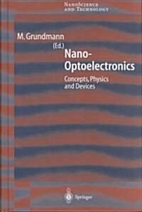 [중고] Nano-Optoelectronics: Concepts, Physics and Devices (Hardcover, 2002)