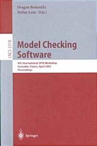 Model Checking Software: 9th International Spin Workshop Grenoble, France, April 11-13, 2002 Proceedings (Paperback, 2002)