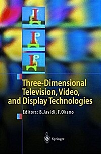 Three-Dimensional Television, Video, and Display Technologies (Hardcover, 2002)