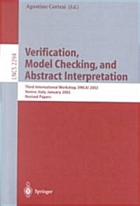 Verification, Model Checking, and Abstract Interpretation: Third International Workshop, Vmcai 2002, Venice, Italy, January 21-22, 2002, Revised Paper (Paperback, 2002)