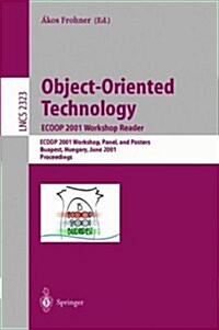 Object-Oriented Technology: Ecoop 2001 Workshop Reader: Ecoop 2001 Workshops, Panel, and Posters, Budapest, Hungary, June 18-22, 2001. Proceedings (Paperback, 2002)