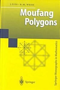 Moufang Polygons (Hardcover, 2002)