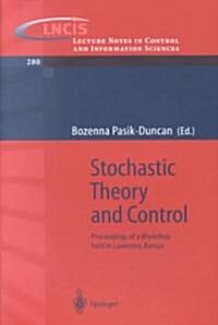 Stochastic Theory and Control: Proceedings of a Workshop Held in Lawrence, Kansas (Paperback, 2002)