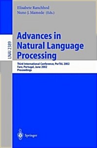 Advances in Natural Language Processing: Third International Conference, Portal 2002, Faro, Portugal, June 23-26, 2002. Proceedings (Paperback, 2002)
