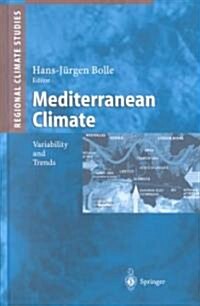 Mediterranean Climate: Variability and Trends (Hardcover)