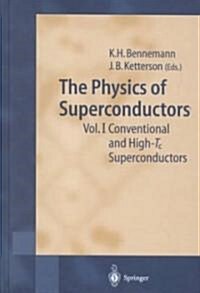 The Physics of Superconductors: Vol. I. Conventional and High-Tc Superconductors (Paperback, 2003)