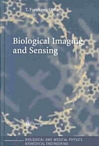 Biological Imaging and Sensing (Hardcover, 2004)