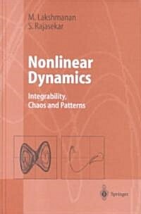 Nonlinear Dynamics: Integrability, Chaos and Patterns (Hardcover, 2003)