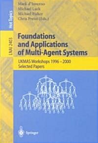 Foundations and Applications of Multi-Agent Systems: Ukmas Workshop 1996-2000, Selected Papers (Paperback, 2002)