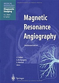 Magnetic Resonance Angiography (Paperback, 2, REV. 2002. 2nd)