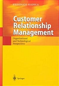 Customer Relationship Management: Organizational and Technological Perspectives (Hardcover, 2003)