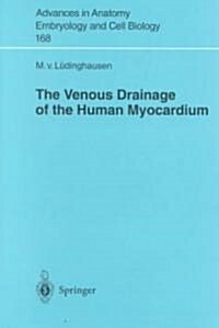 The Venous Drainage of the Human Myocardium (Paperback)
