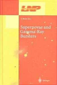 Supernovae and Gamma-Ray Bursters (Hardcover)