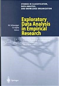 Exploratory Data Analysis in Empirical Research: Proceedings of the 25th Annual Conference of the Gesellschaft F? Klassifikation E.V., University of (Paperback, Softcover Repri)