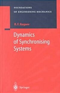 Dynamics of Synchronising Systems (Hardcover)