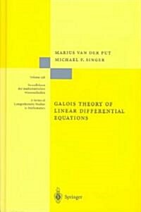 Galois Theory of Linear Differential Equations (Hardcover)