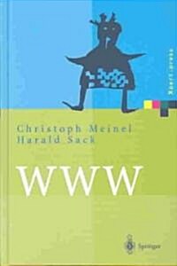 WWW: Kommunikation, Internetworking, Web-Technologien (Hardcover)