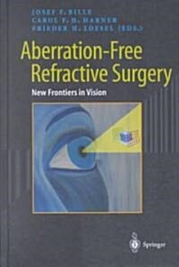 Aberration-Free Refractive Surgery (Hardcover)