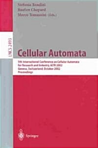 Cellular Automata: 5th International Conference on Cellular Automata for Research and Industry, Acri 2002, Geneva, Switzerland, October 9 (Paperback, 2002)