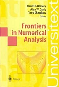 Frontiers in Numerical Analysis: Durham 2002 (Paperback, Softcover Repri)