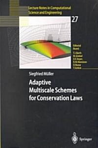 Adaptive Multiscale Schemes for Conservation Laws (Paperback)
