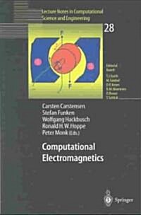 Computational Electromagnetics: Proceedings of the Gamm Workshop on Computational Electromagnetics, Kiel, Germany, January 26-28, 2001 (Paperback, Softcover Repri)