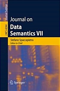 Journal on Data Semantics VII (Paperback)