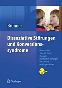 Dissoziative Und Konversionsst?ungen (Paperback, 2012)