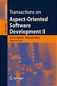 Transactions on Aspect-Oriented Software Development II: Focus: Aop Systems, Software and Middleware (Paperback, 2006)