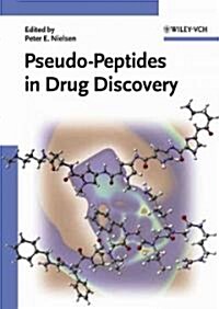 Pseudo-Peptides in Drug Discovery (Hardcover)
